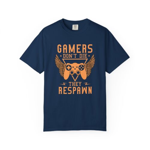 Gamers Don’t Die They Respawn T-Shirt – Funny Gaming Graphic Tee for Gamers, Retro Vibes & Playful Attitude. - Image 17
