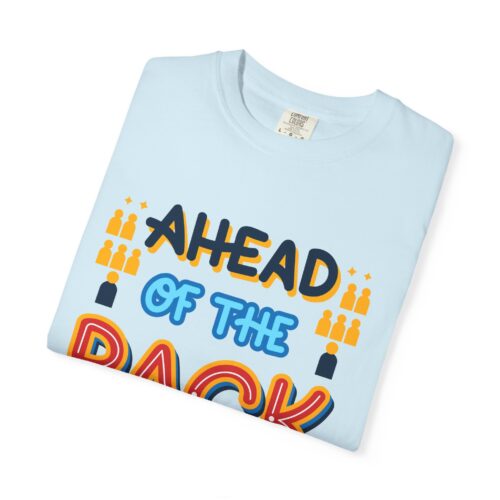 Ahead of the Pack T-Shirt – Retro Bold Graphic Tee for Leadership, Confidence & Standout Style. - Image 39