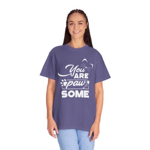 You Are Pawsome T-Shirt – Cute Pet Lover Graphic Tee for Fun, Positivity & Everyday Wholesome Vibes. - Image 3