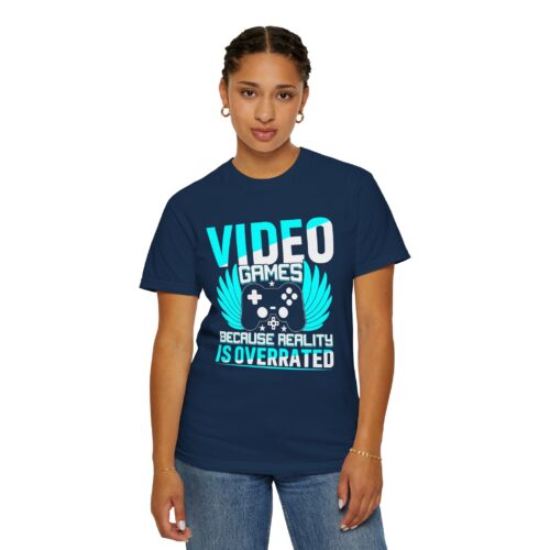 Video Games Because Reality Is Overrated T-Shirt – Funny Gaming Graphic Tee for Escape, Humor & Gamer Lifestyle. - Image 36