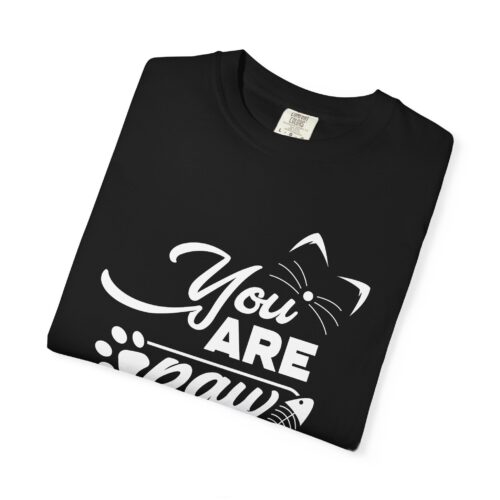 You Are Pawsome T-Shirt – Cute Pet Lover Graphic Tee for Fun, Positivity & Everyday Wholesome Vibes. - Image 31
