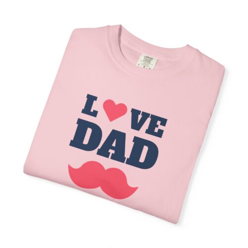 “I love Dad” Mustache T-Shirt – Cute Father’s Day Graphic Tee for Dads, Perfect Gift Giving & Celebration Wear. - Image 55