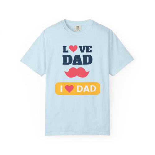 “I love Dad” Mustache T-Shirt – Cute Father’s Day Graphic Tee for Dads, Perfect Gift Giving & Celebration Wear. - Image 33