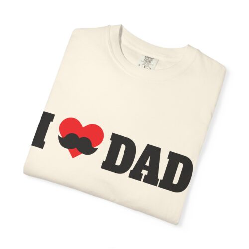 “I love Dad” Mustache T-Shirt – Cute Father’s Day Graphic Tee for Dads, Perfect Gift Giving & Celebration Wear. - Image 15