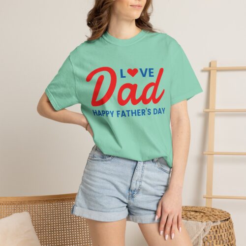 Love Dad “Happy Father’s Day” T-Shirt – Cute Love Graphic Tee for Dads, Perfect Gift Giving & Celebration Wear. - Image 12