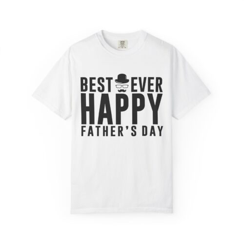“Best Ever Dad” Happy Father’s Day T-Shirt – Cute Love Graphic Tee for Dads, Perfect Gift Giving & Celebration Wear. - Image 9