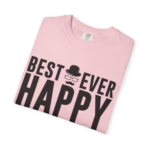 “Best Ever Dad” Happy Father’s Day T-Shirt – Cute Love Graphic Tee for Dads, Perfect Gift Giving & Celebration Wear. - Image 55
