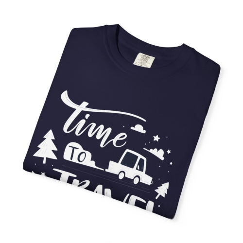 Time to Travel T-Shirt – Adventure Road Trip Graphic Tee for Travel Lovers, Fun Outdoor Wear & Perfect Gift Giving. - Image 23
