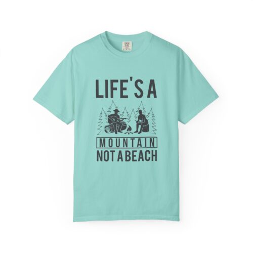 b2 - 12.18 - Life’s a Mountain Not a Beach T-Shirt – Camping & Hiking Graphic Tee for Outdoor Lovers, Fun Adventure Wear & Perfect Gift Giving. - Image 41
