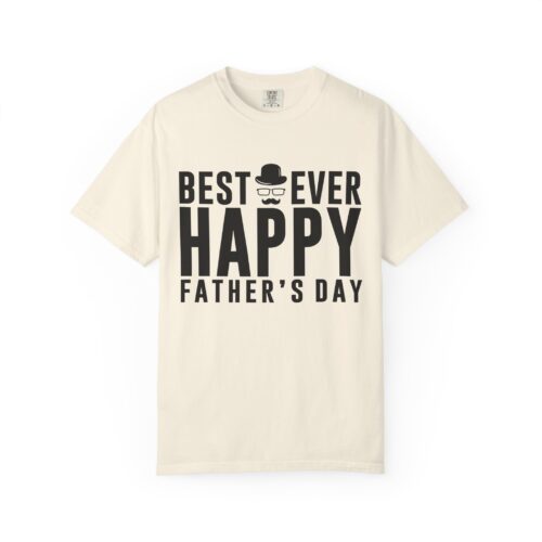 “Best Ever Dad” Happy Father’s Day T-Shirt – Cute Love Graphic Tee for Dads, Perfect Gift Giving & Celebration Wear. - Image 1