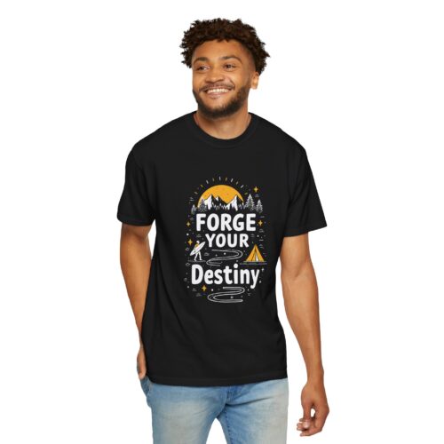 b2 - 12.19 - Forge Your Destiny Camping T-Shirt – Inspirational Outdoor Adventure Graphic Tee for Nature Lovers, Fun Travel Wear & Perfect Gift Giving. - Image 30