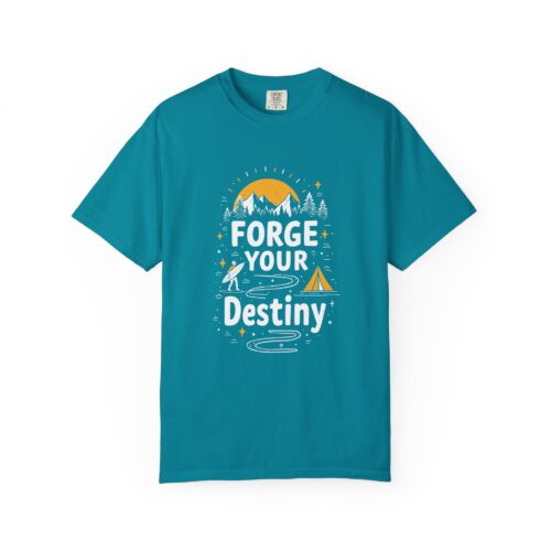 b2 - 12.19 - Forge Your Destiny Camping T-Shirt – Inspirational Outdoor Adventure Graphic Tee for Nature Lovers, Fun Travel Wear & Perfect Gift Giving. - Image 17