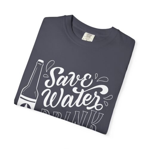 Save Water Drink Beer T-Shirt – Funny Beer Bottle Graphic Tee for Beer Lovers, Fun Party Wear & Perfect Gift Giving. - Image 39