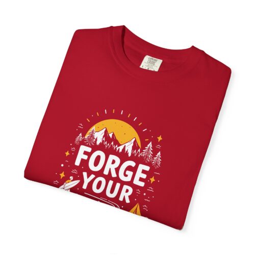 b2 - 12.19 - Forge Your Destiny Camping T-Shirt – Inspirational Outdoor Adventure Graphic Tee for Nature Lovers, Fun Travel Wear & Perfect Gift Giving. - Image 55
