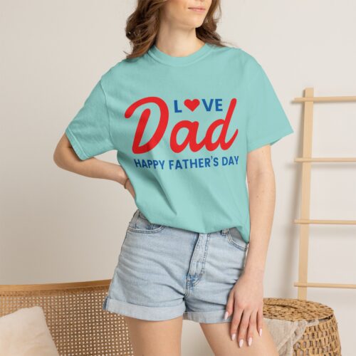 Love Dad “Happy Father’s Day” T-Shirt – Cute Love Graphic Tee for Dads, Perfect Gift Giving & Celebration Wear. - Image 16