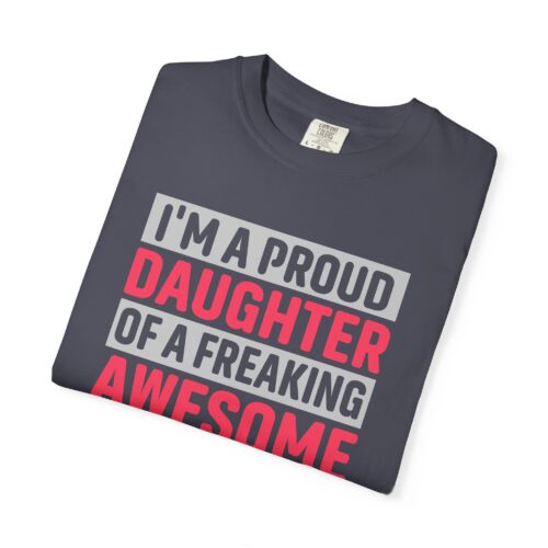 “I’m a Proud Daughter of a Freaking Awesome Mom” T-Shirt – Daughter of an Awesome Mom Graphic Tee, Perfect Gift Giving & Everyday Wear. - Image 7