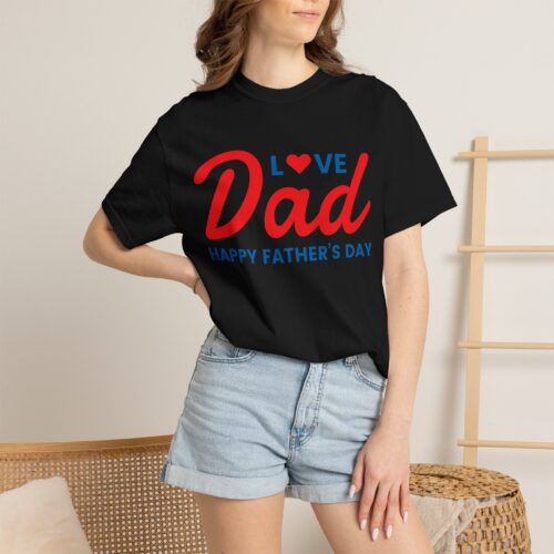 Love Dad “Happy Father’s Day” T-Shirt – Cute Love Graphic Tee for Dads, Perfect Gift Giving & Celebration Wear. - Image 24