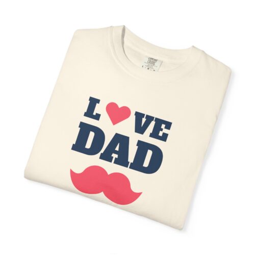 “I love Dad” Mustache T-Shirt – Cute Father’s Day Graphic Tee for Dads, Perfect Gift Giving & Celebration Wear. - Image 15