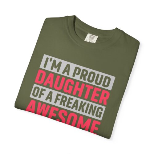 “I’m a Proud Daughter of a Freaking Awesome Mom” T-Shirt – Daughter of an Awesome Mom Graphic Tee, Perfect Gift Giving & Everyday Wear. - Image 15