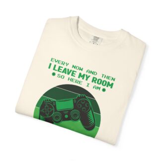 I Leave My Room So Here I Am T-Shirt – Retro Green Gamer Controller Tee for Video Game Lovers & Gamers. - Image 15