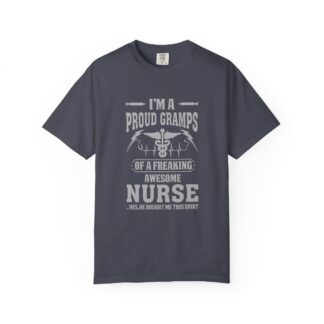 Proud Gramps T-Shirt, Unisex Garment-Dyed Tee, Perfect for Nurses, Gift for Father's Day, Medical Family Apparel, Humor Shirt.