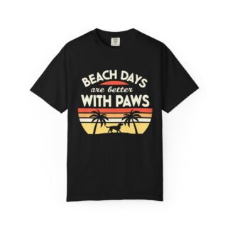 C - 13.1 - Beach Days Are Better with Paws Unisex T-Shirt | Pet Lover Gift, Summer Tee, Casual Wear, Beachwear, Dog Lover Apparel.