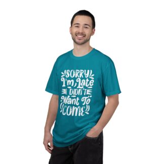 Funny sarcastic tshirt for introverts - Sorry I’m Late I Didn’t Want to Come Unisex Tee - Image 10
