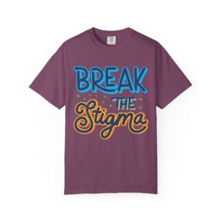 Cool positive quote t-shirt for Positivity - Break the Stigma Unisex Tee - Image 41