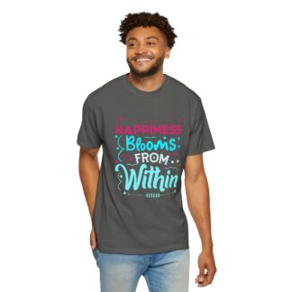 Inspirational quotes Tshirts for Self Love - Happiness Blooms From Within Unisex Tee - Image 14