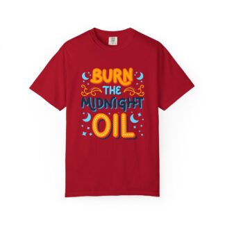 Bold motivational quote tee - Burn the Midnight Oil Unisex Tee - Image 49