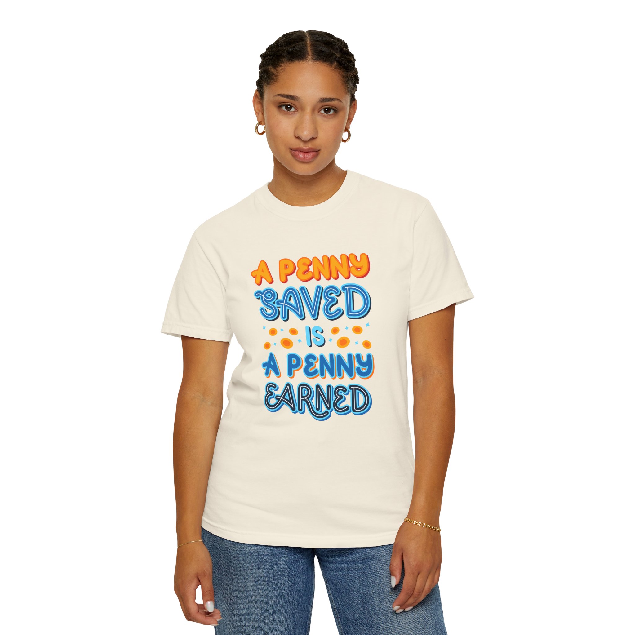 b2 - 2.7b - A Penny Saved Is a Penny Earned T-Shirt – Retro Inspirational Savings Quote Graphic Tee for Smart Living & Financial Motivation. - Image 36