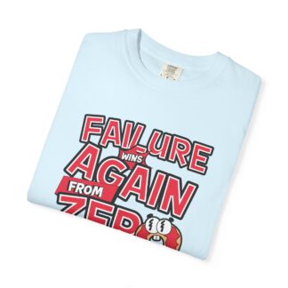 Funny Sarcastic T-Shirt for Growth - From Failure Again to Hero - Unisex tee - Image 47