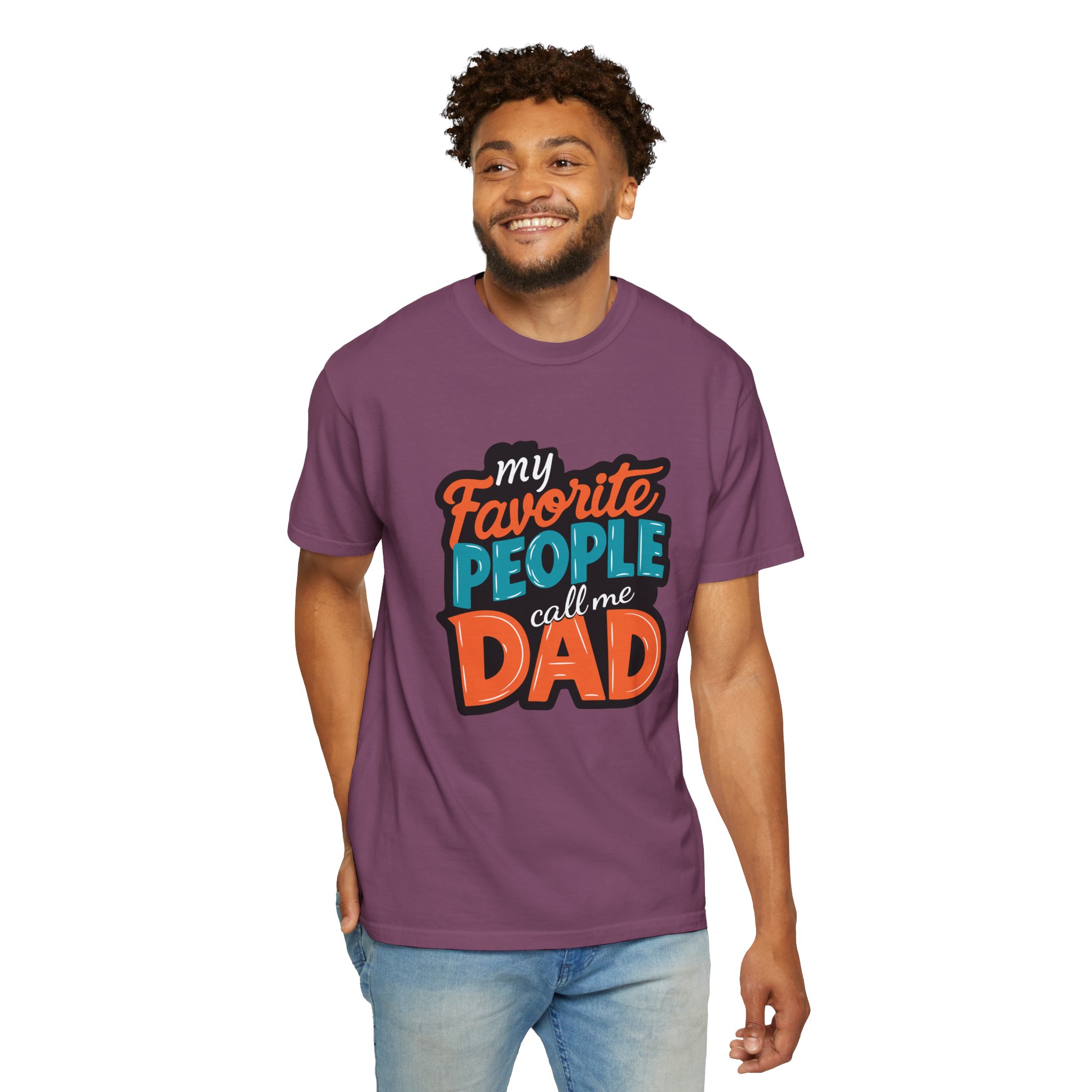 My Favorite People Call Me Dad Unisex T-Shirt, Gift for Dad, Father's Day Shirt, Birthday Gift, Casual Tees, Everyday Wear. - Image 46