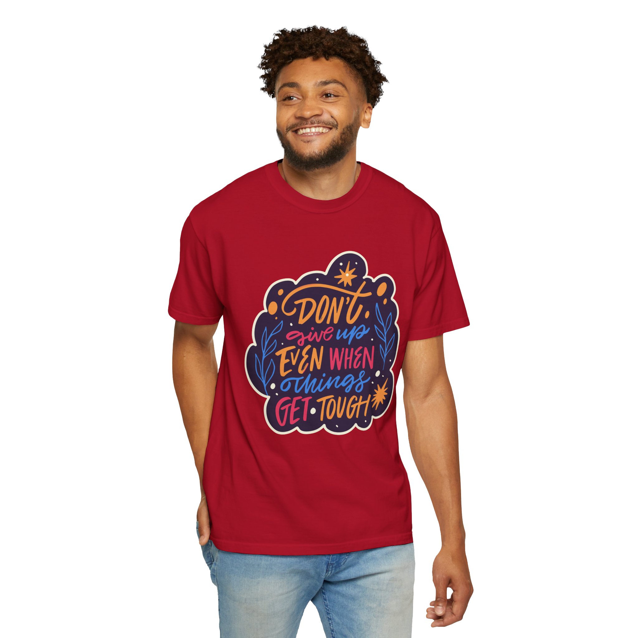 Don't Give Up T-Shirt – Inspirational Motivational Quote Graphic Tee for Positivity, Strength & Determination. - Image 54