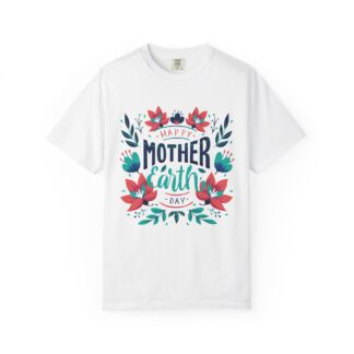 C - 9.16 - Mother Earth Day Unisex T-Shirt, Eco-Friendly Tee, Nature Lover Gift, Spring Apparel, Plant Lover Shirt, Earth Day Celebration.