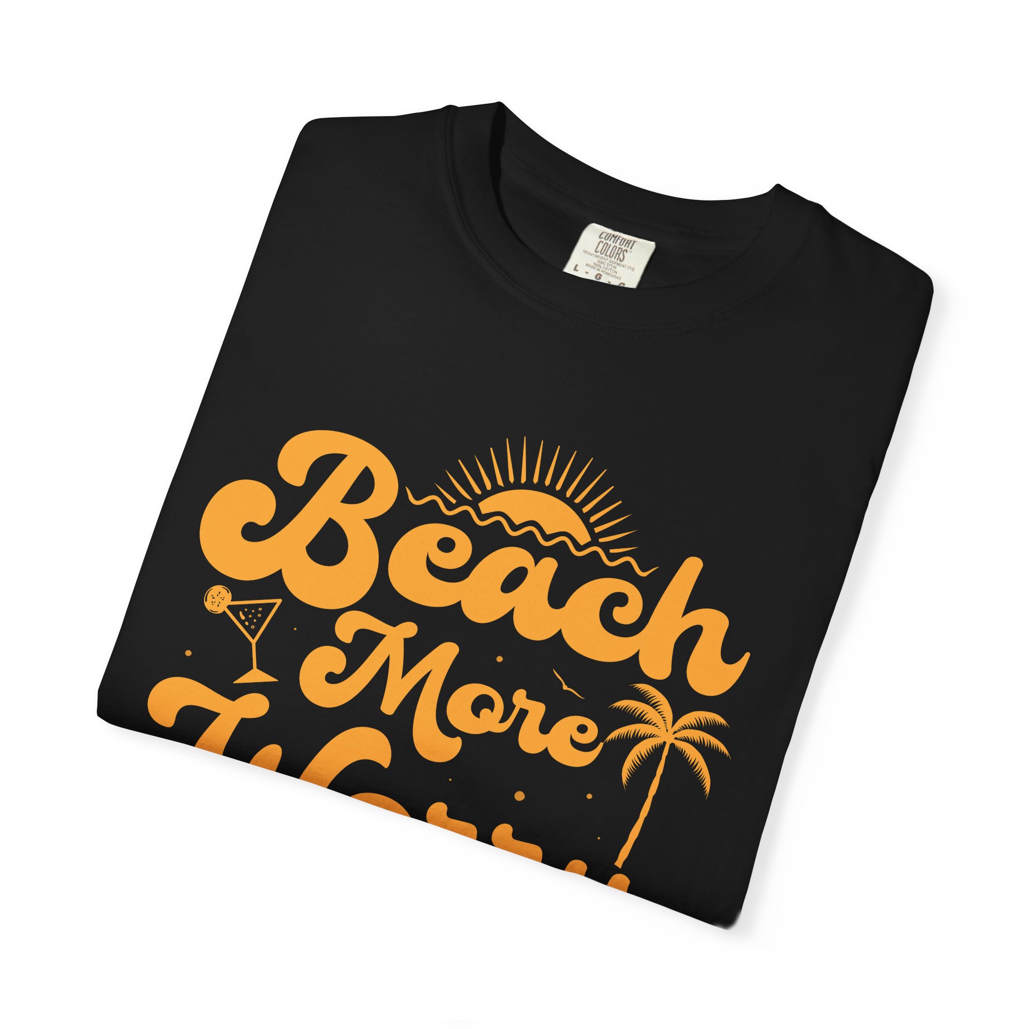 C - 13.12a - Beach Vibes T-Shirt - Unisex Garment-Dyed Tee, Summer Apparel, Gift for Beach Lovers, Vacation Outfit, Relaxing Days. - Image 31