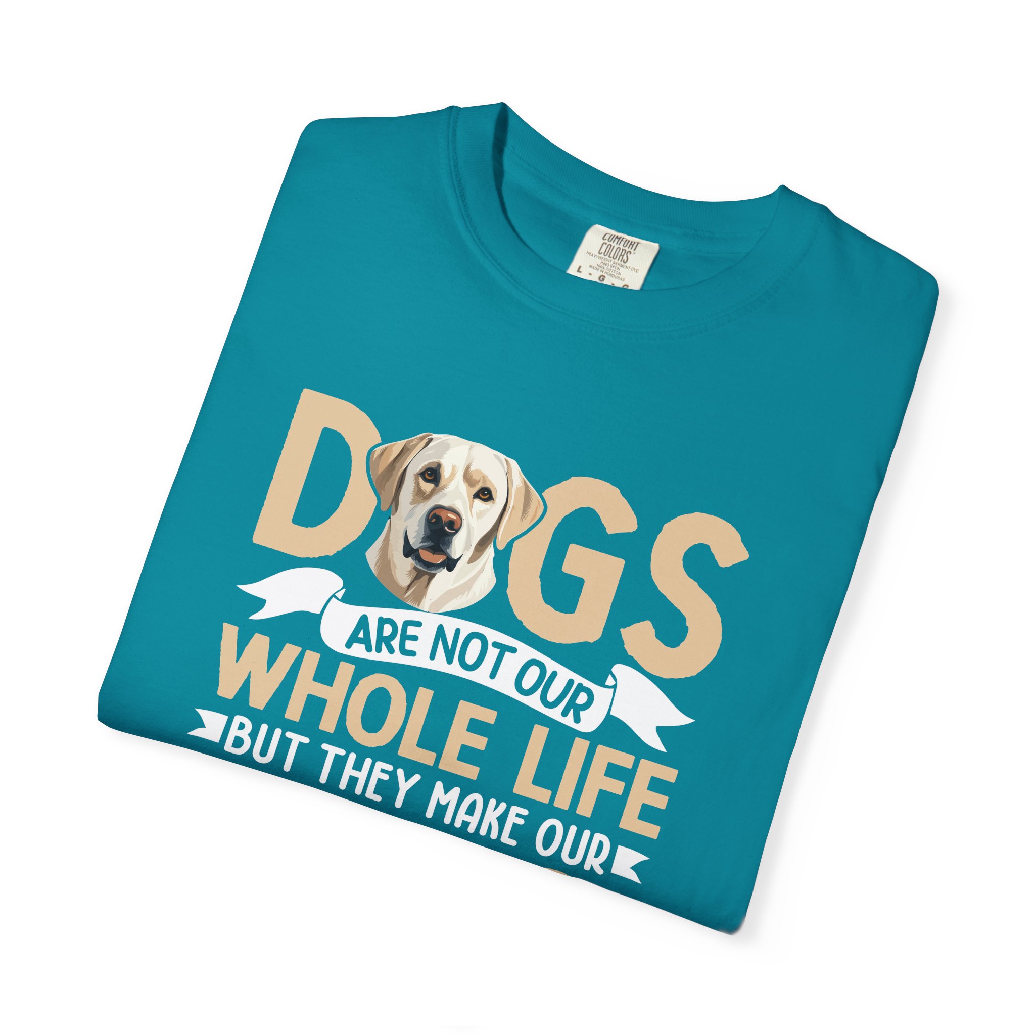 b2 - 4.2 - Dogs Are Not Our Whole Life They Make Our Lives Whole T-Shirt – Heartwarming Dog Lover Graphic Tee for Pet Lovers & Emotional Everyday Style. - Image 23
