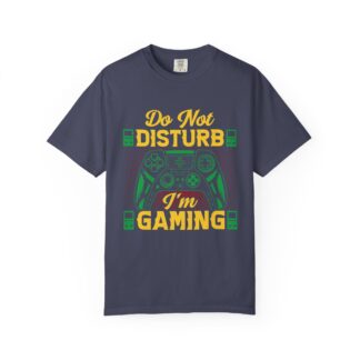 Funny gaming tshirt for Gamers & Players - Do Not Disturb I’m Gaming Unisex T-Shirt – Funny Gamer Graphic Tee for Video Game Lovers, Gamers & Console Players. - Image 17