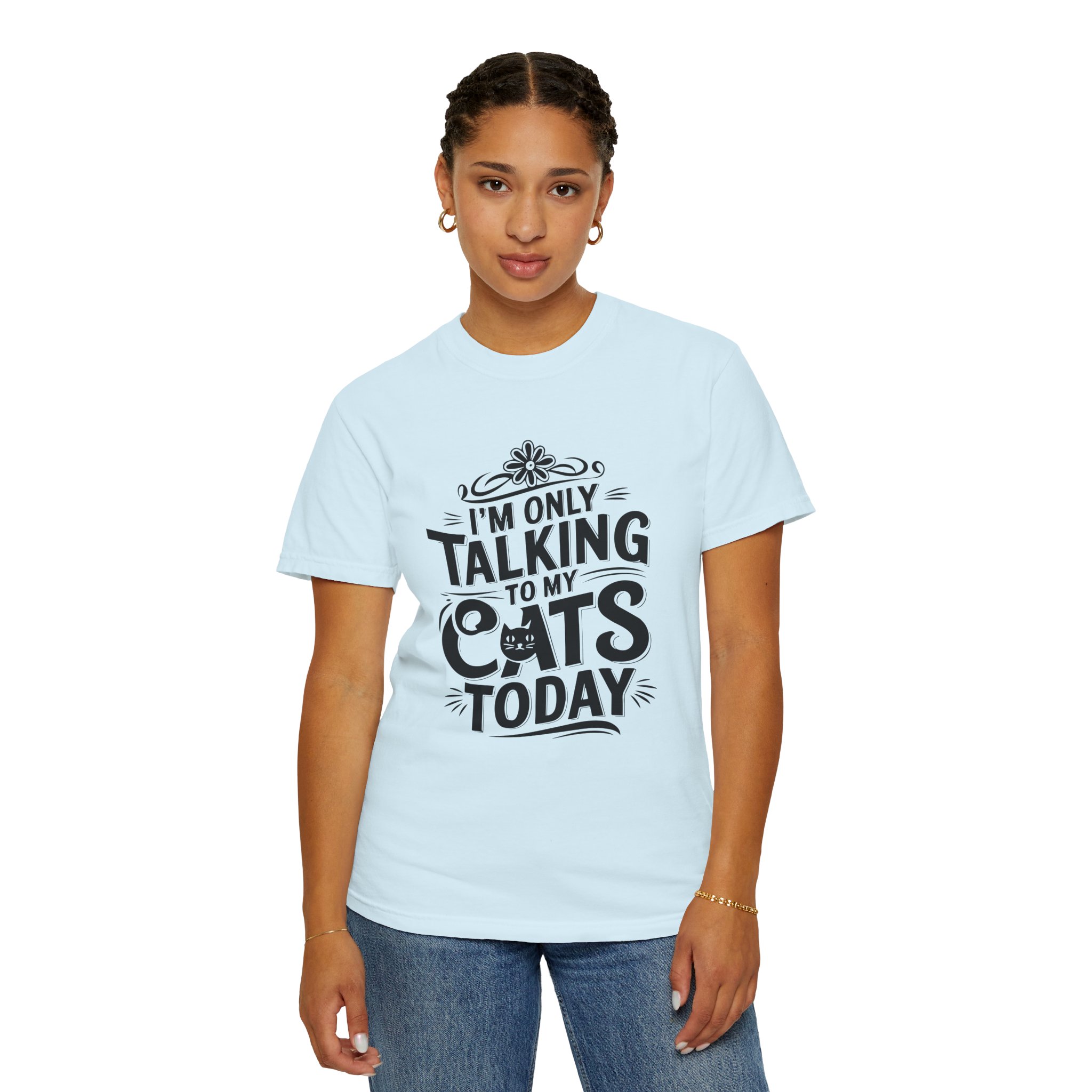 b2 - 5.7 - I’m Only Talking to My Cats Today T-Shirt – Funny Cat Lover Graphic Tee for Introvert Humor & Cozy Pet Lover Vibes. - Image 44