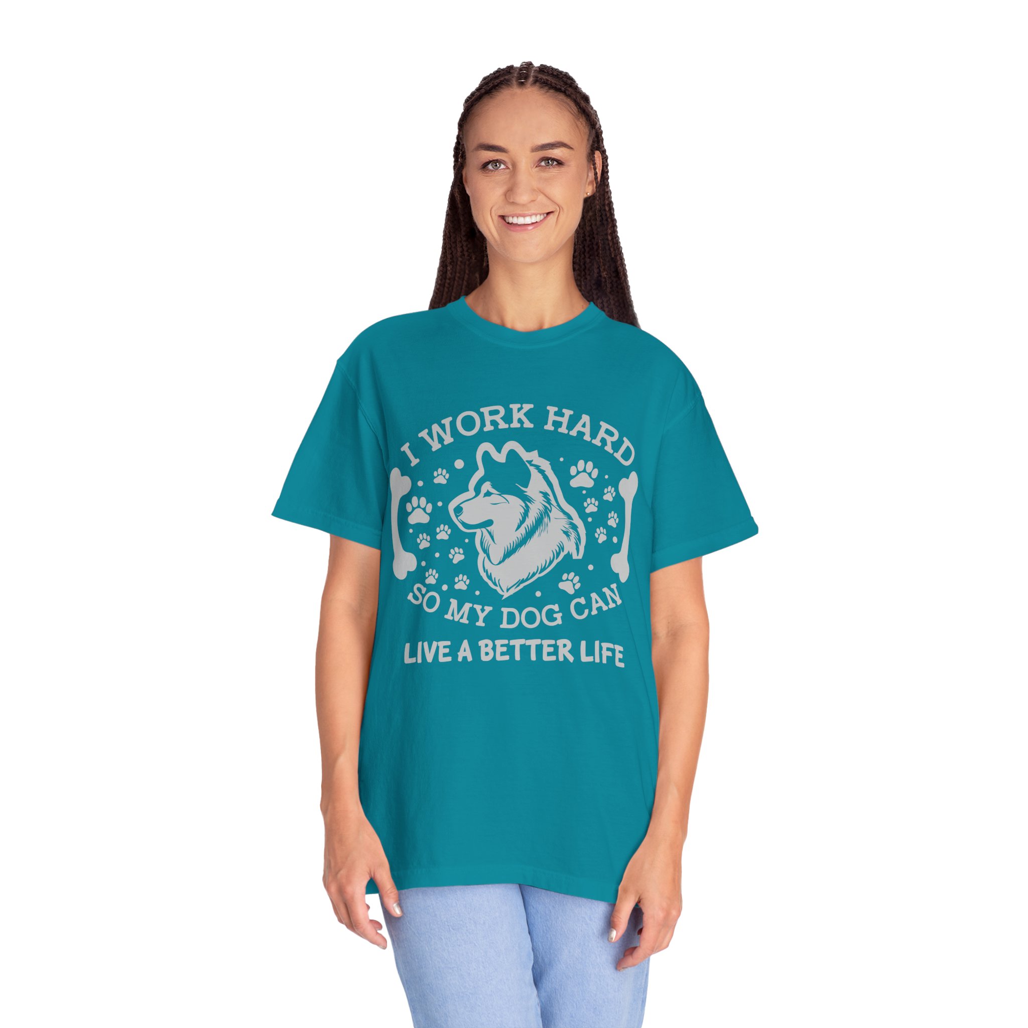 I Work Hard So My Dog Can Live a Better Life T-Shirt – Funny Dog Lover Graphic Tee for Pet Parents & Everyday Motivation. - Image 11