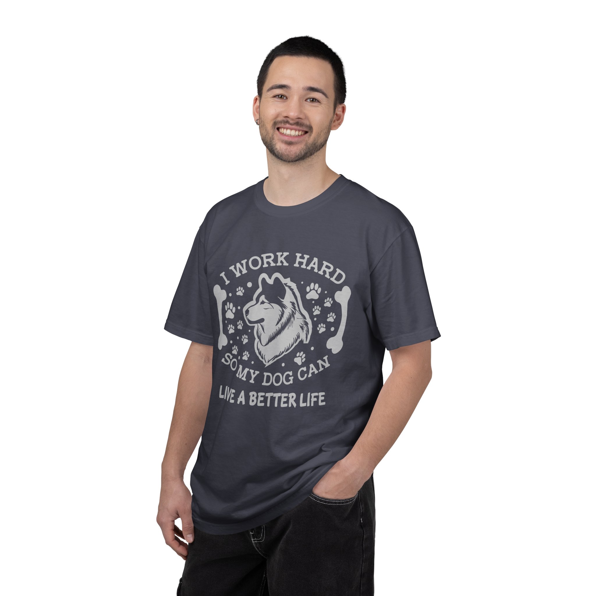 I Work Hard So My Dog Can Live a Better Life T-Shirt – Funny Dog Lover Graphic Tee for Pet Parents & Everyday Motivation. - Image 26
