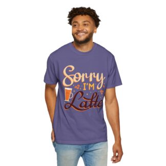Funny coffee Tshirts for Coffee Lovers - Sorry I’m Latte Unisex Tee - Image 30