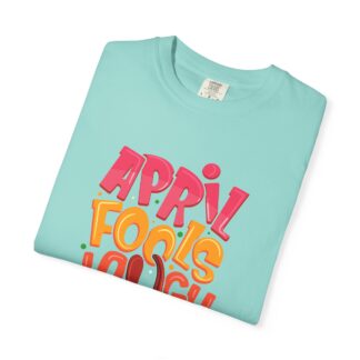 Cute funny Tshirt for Pranks & Laughs - Laugh at Yourself April Fools Unisex Tee - Image 39