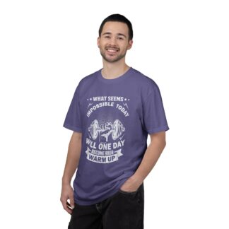 What Seems Impossible Today Will One Day Become Your Warm Up T-Shirt – Motivational Gym Graphic Tee for Strength, Progress & Determination. - Image 34