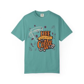 Coffee drinkers t-shirt – Life Begins After Coffee - Image 25