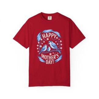 C - 9.19 - Happy Mother's Day Unisex T-Shirt, Garment-Dyed Tee, Gift for Mom, Spring Fashion, Bird Design Shirt, Casual Wear, Unique Gift Idea.