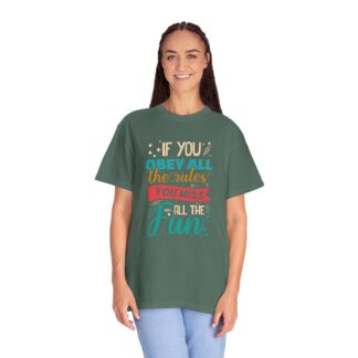 Funny Vintage Style T-Shirt for Free Spirits - If You Obey All the Rules You Miss All the Fun - Image 11