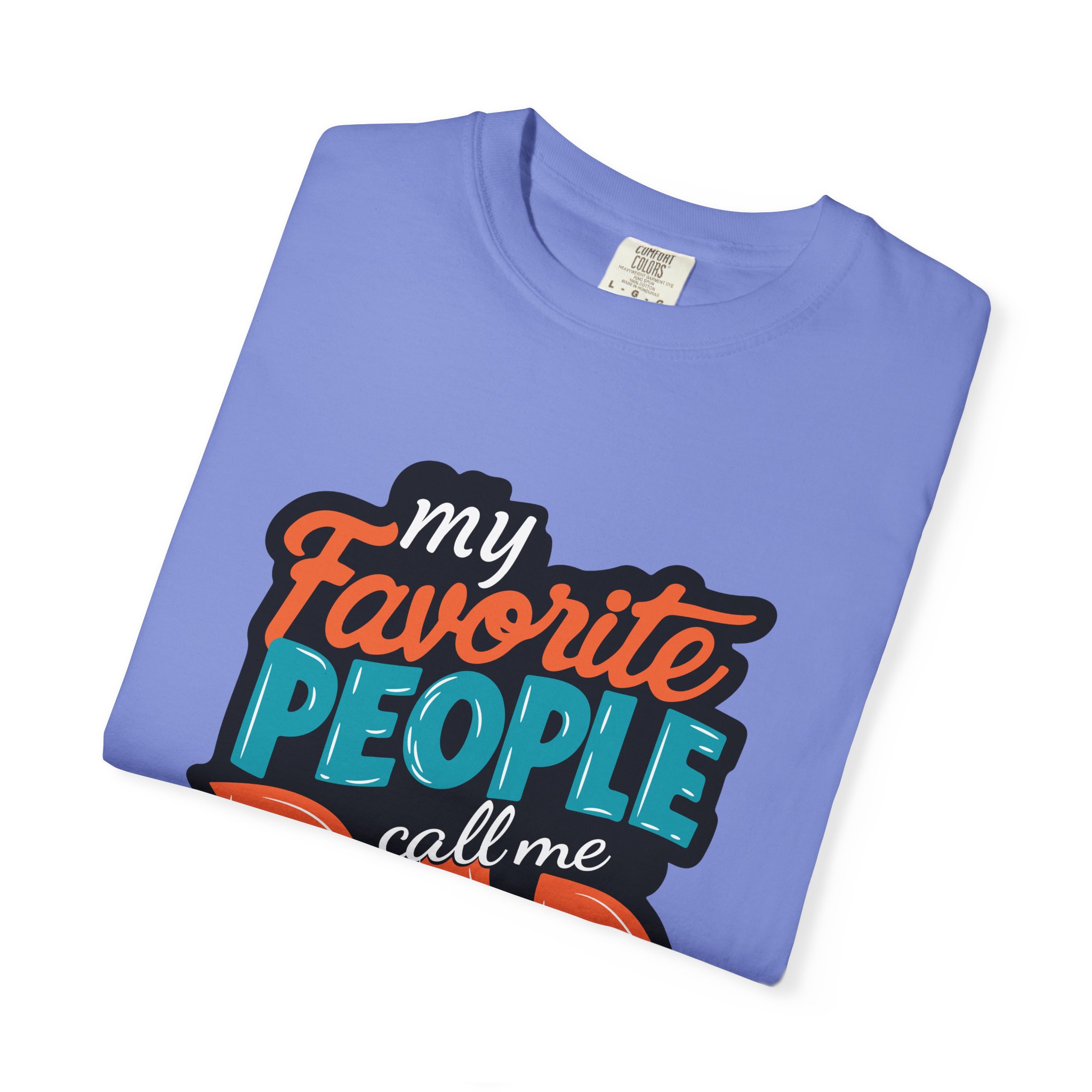 My Favorite People Call Me Dad Unisex T-Shirt, Gift for Dad, Father's Day Shirt, Birthday Gift, Casual Tees, Everyday Wear. - Image 31