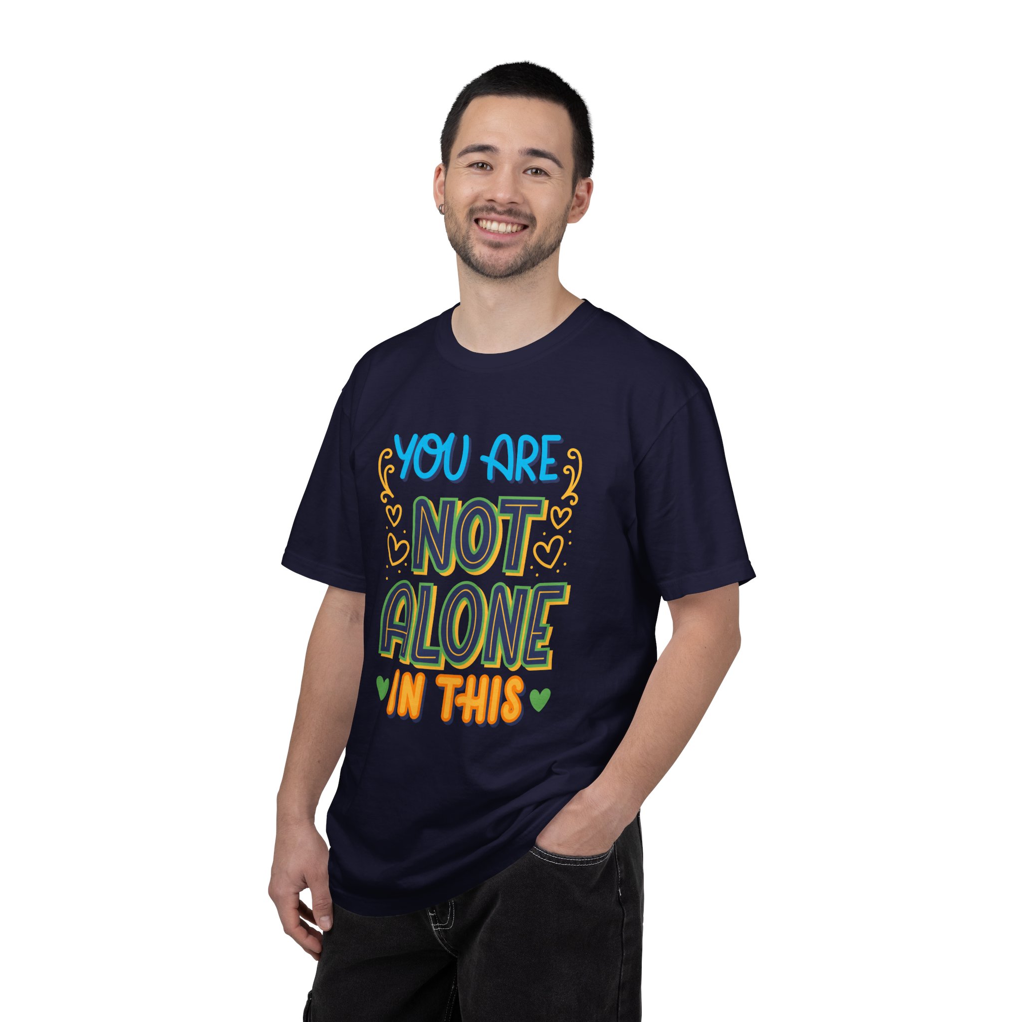 You Are Not Alone In This T-Shirt – Mental Health Support Graphic Tee for Awareness, Positivity & Encouragement. - Image 26