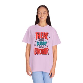 Motivational t-shirt for Heartwarming Brothers - There Is No Buddy Like a Brother Unisex Tee - Image 43